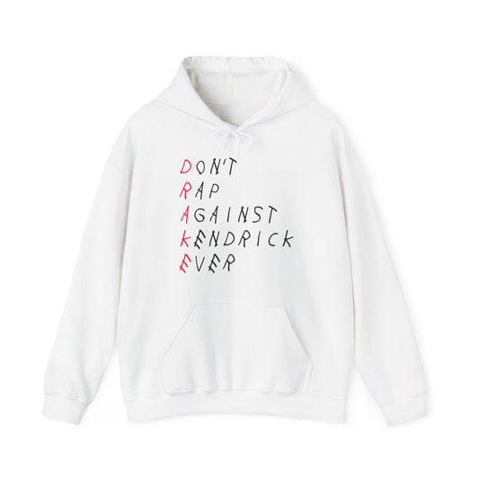 Don’t Rap Against Kendrick Ever Hoodie