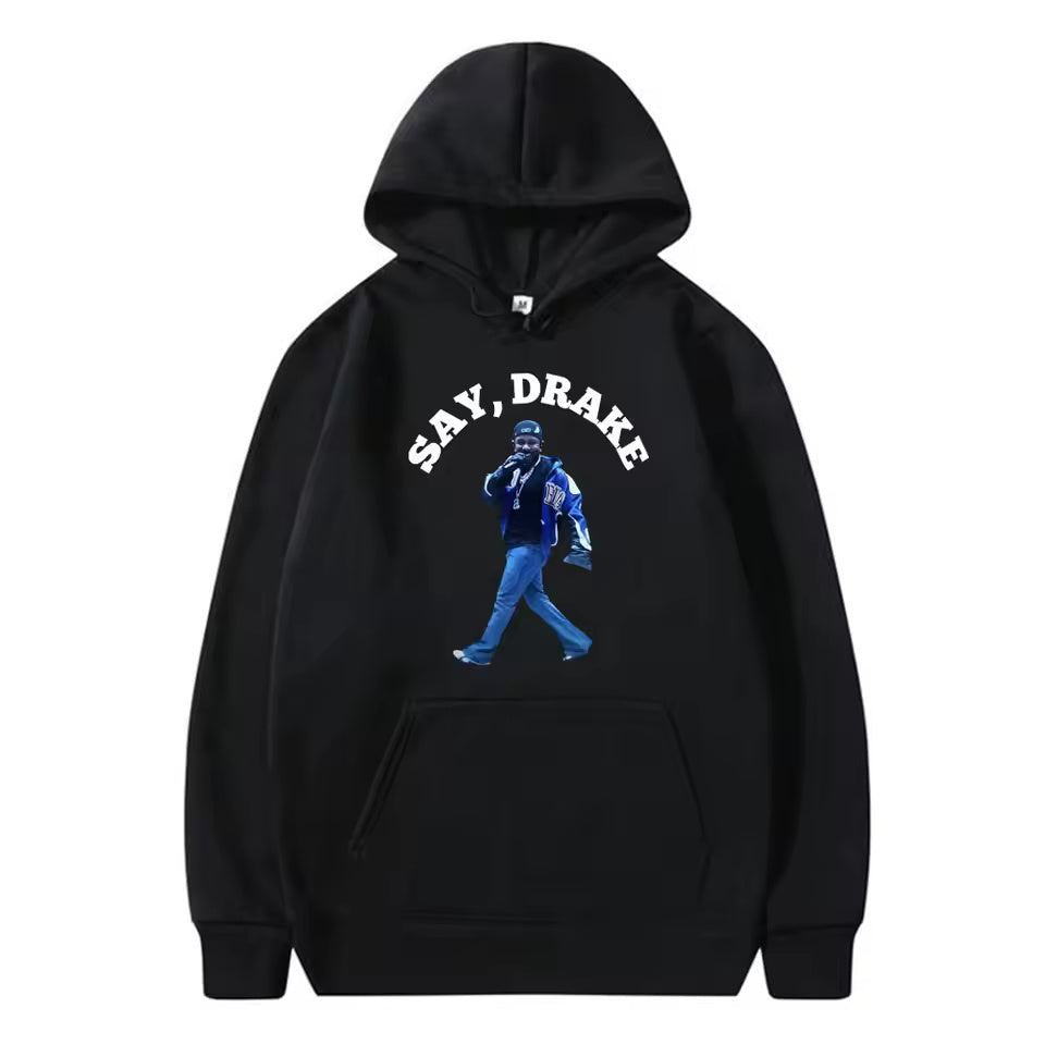 Kendrick Lamar Say Drake Hoodie