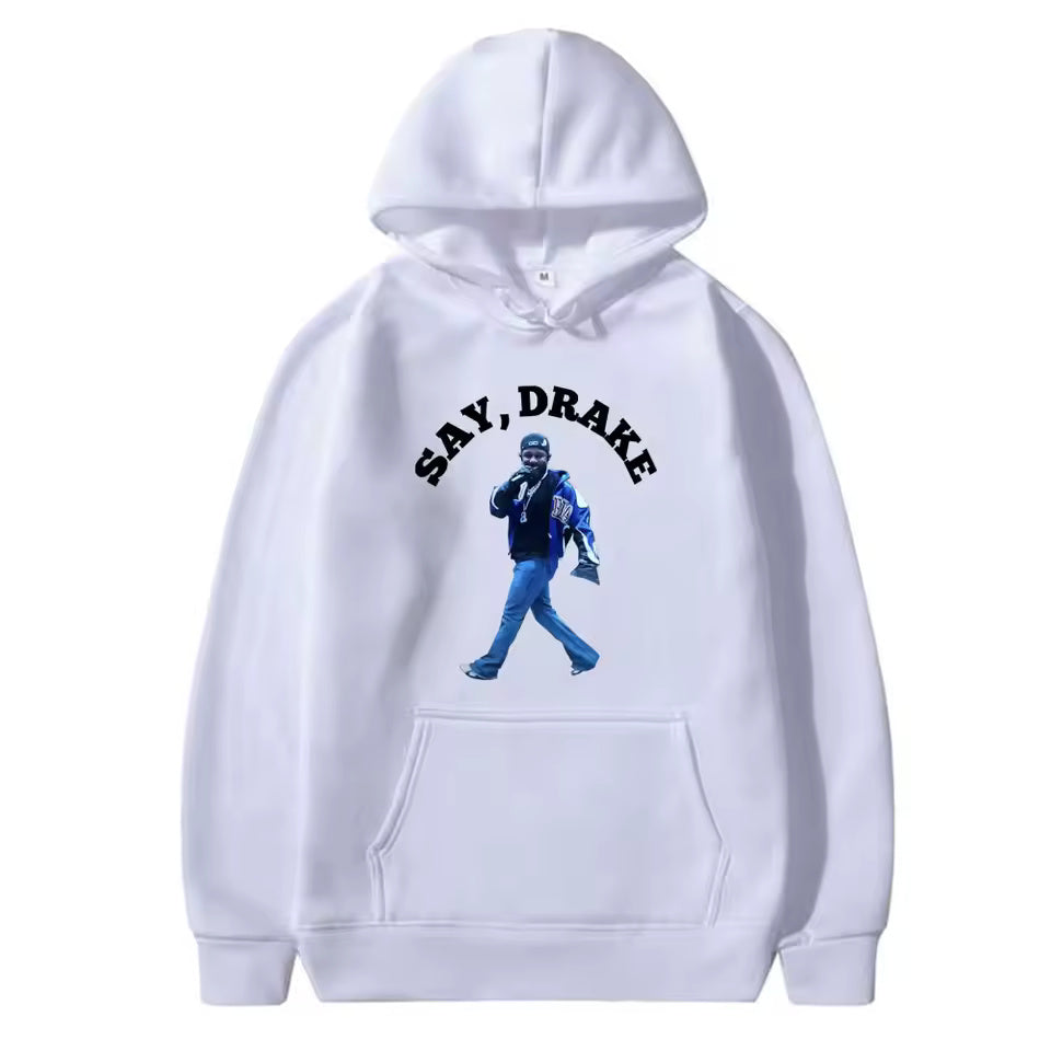 Kendrick Lamar Say Drake Hoodie